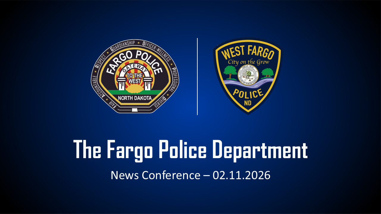 Thumbnail image for Fargo Police Department Press Conference - 02.11.2026