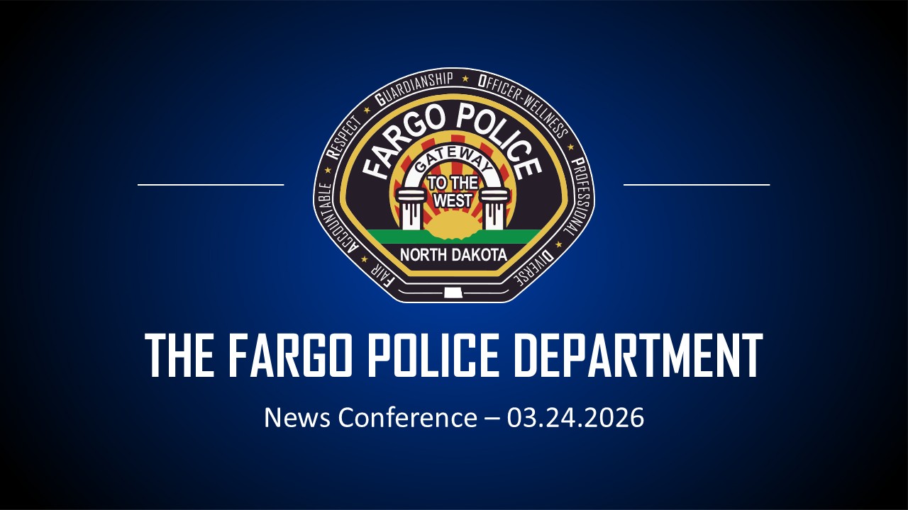 Thumbnail image for Fargo Police Department Press Conference - 03.24.2026